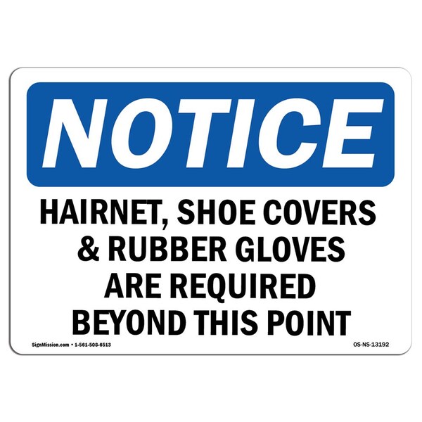 Signmission Safety Sign, OSHA Notice, 10" Height, Hairnet Shoe Covers & Rubber Sign, Portrait OS-NS-D-710-V-13193 - main